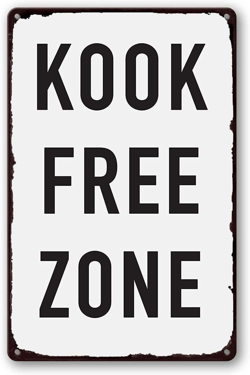 Home Zone Gym - Kook Free Zone Tin Sign Vintage